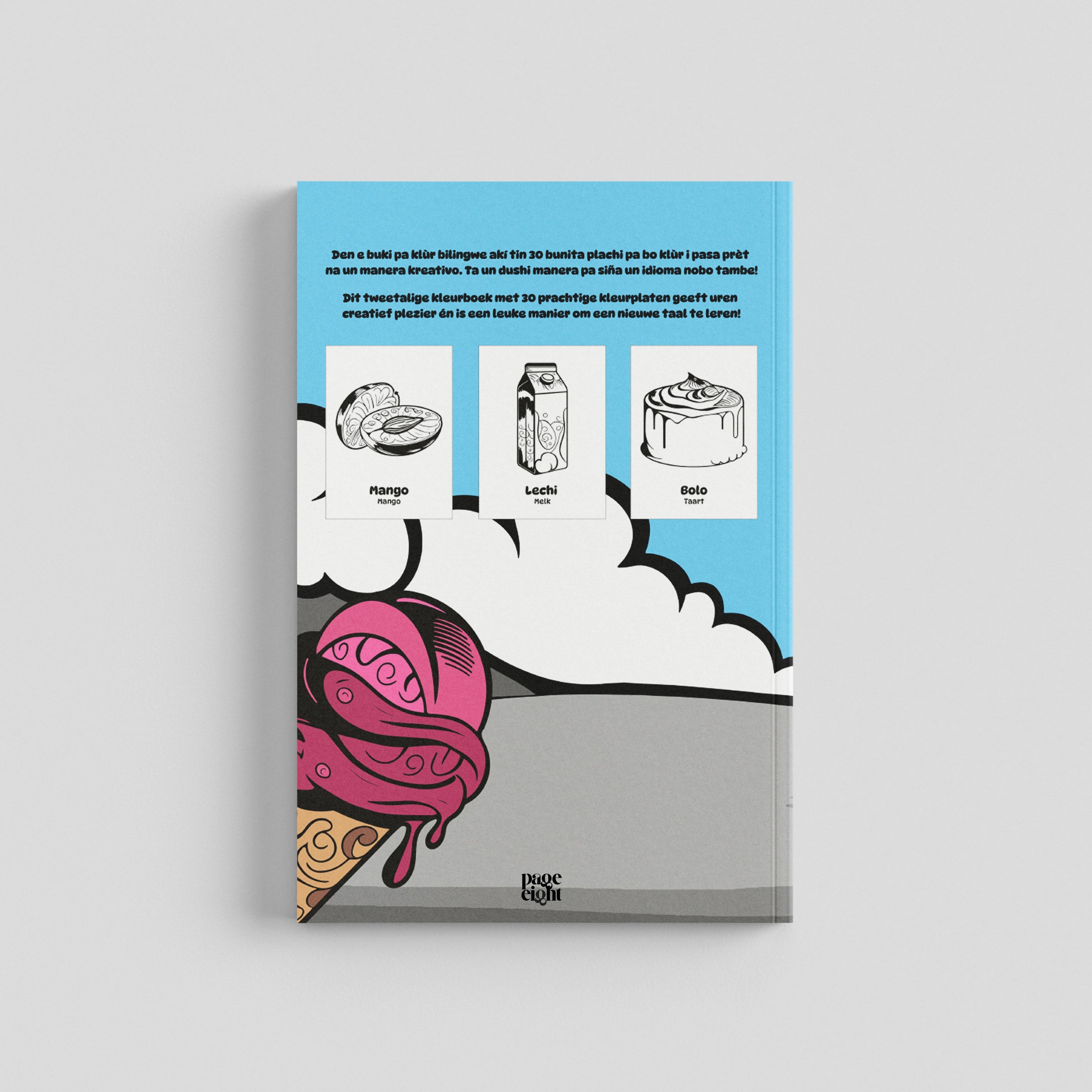 Achterkant van Eten Kleurboek Deel 1. De flaptekst is te lezen in het Papiamentu en Nederlands. De illustratie toont een ijshoorntje en drie voorbeeldkleurplaten: een mango (Mango), een pak melk (Lechi) en een taart (Bolo).