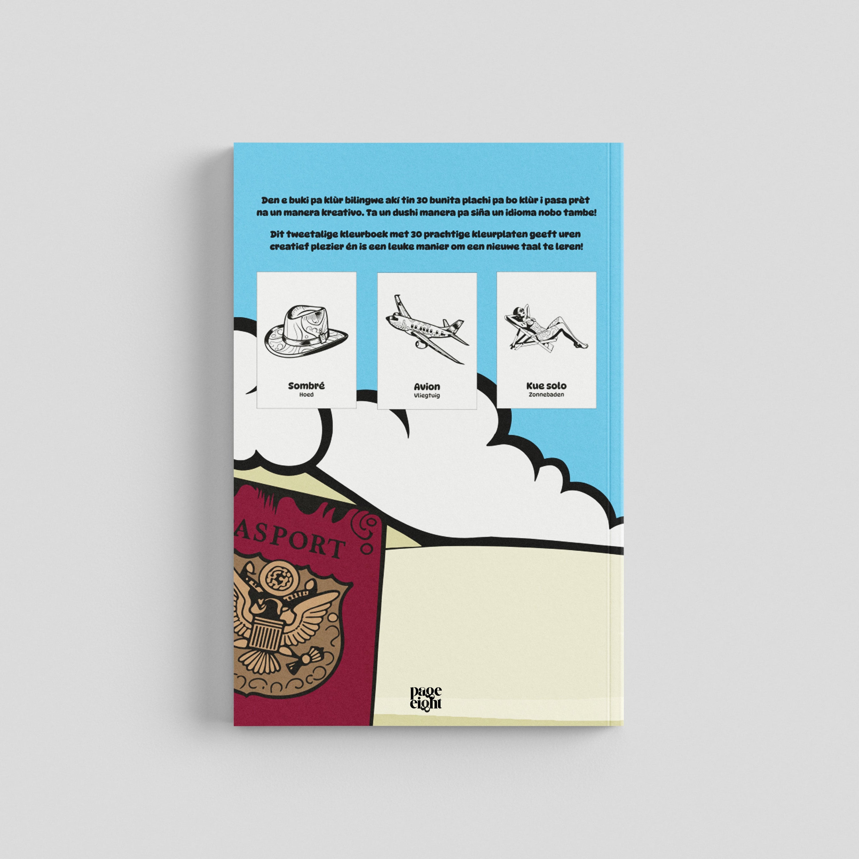 Achterkant van Vakantie Kleurboek Deel 2. De flaptekst is te lezen in het Papiamentu en Nederlands. De illustratie toont een paspoort en drie voorbeeldkleurplaten: een hoed (Sòmbrè), een vliegtuig (Avion) en een strandstoel met een dame die aan het zonnen is(Kue Solo).